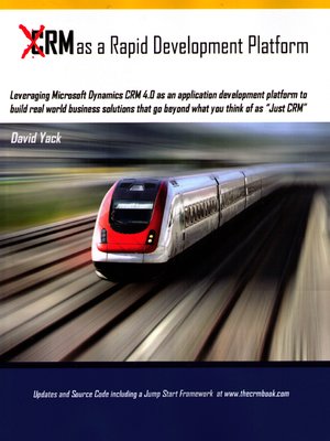 cover image of CRM as a Rapid Development Platform: Leveraging Microsoft Dynamiccs CRM 4.0